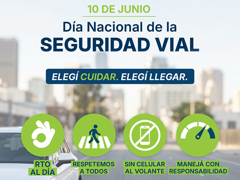 10 de junio-Día nacional de la SEGURIDAD VIAL
